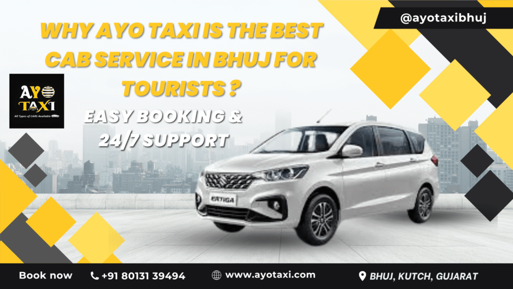 Best Cab Service in Bhuj for Tourists Best Cab Service in Bhuj for Tourists