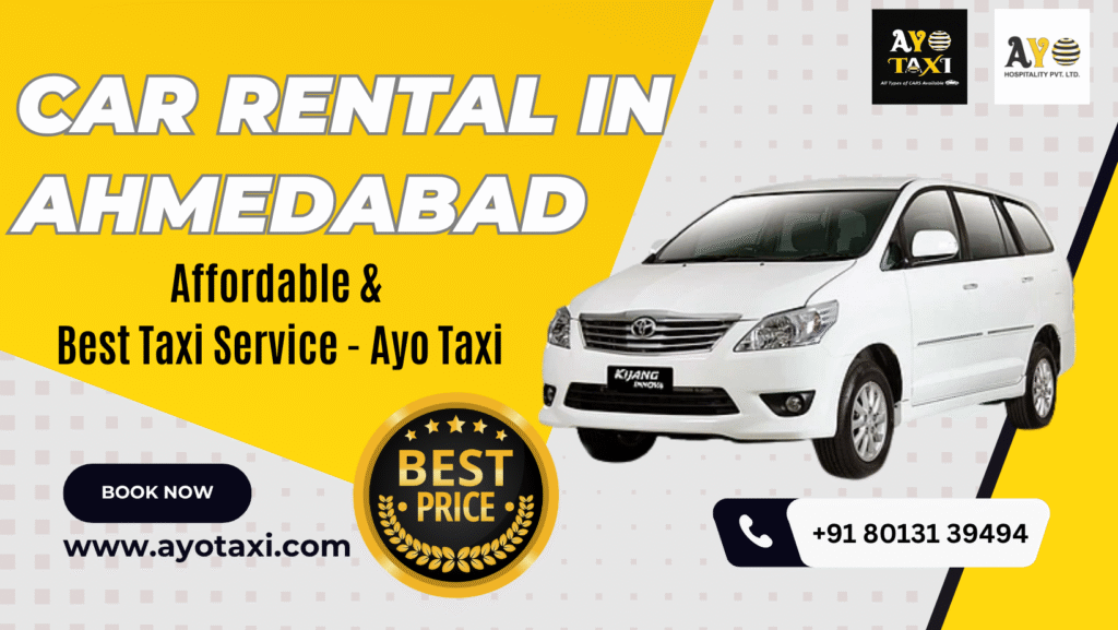 Best Car Rental in Ahmedabad – Affordable, Convenient & Reliable Travel Options