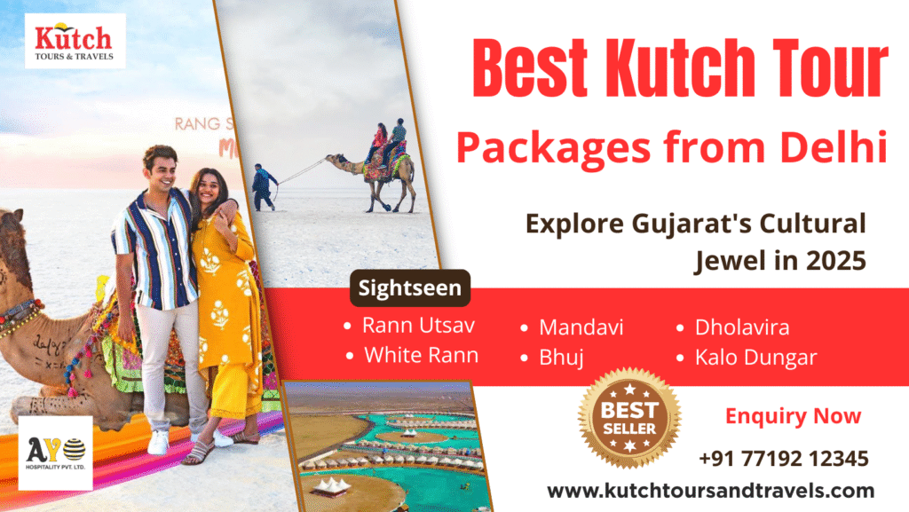 Best Kutch Tour Packages from Delhi