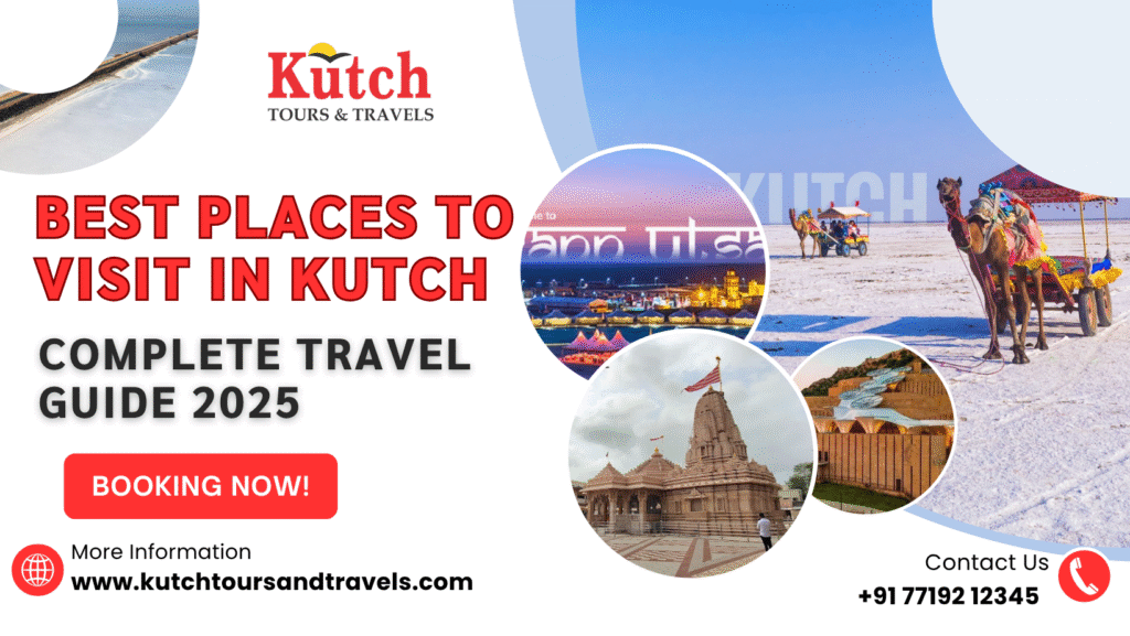Best Places to Visit in Kutch