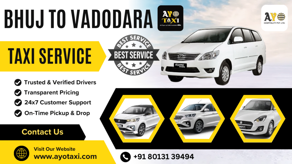 Bhuj to Vadodara Taxi Service car rental taxi fare