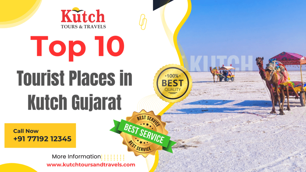 Top 10 Tourist Places in Kutch Gujarat
