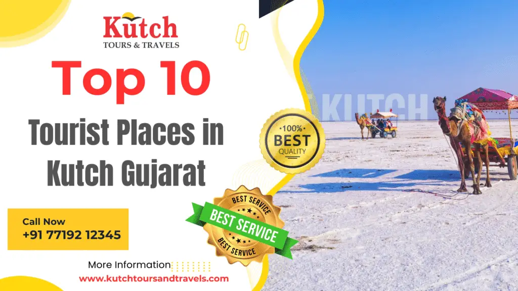 Top 10 Tourist Places in Kutch Gujarat