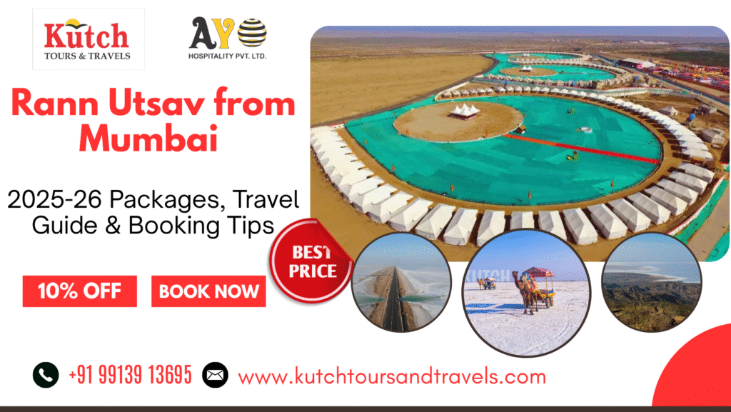Rann Utsav from Mumbai – 2025 Packages, Travel Guide & Booking Tips