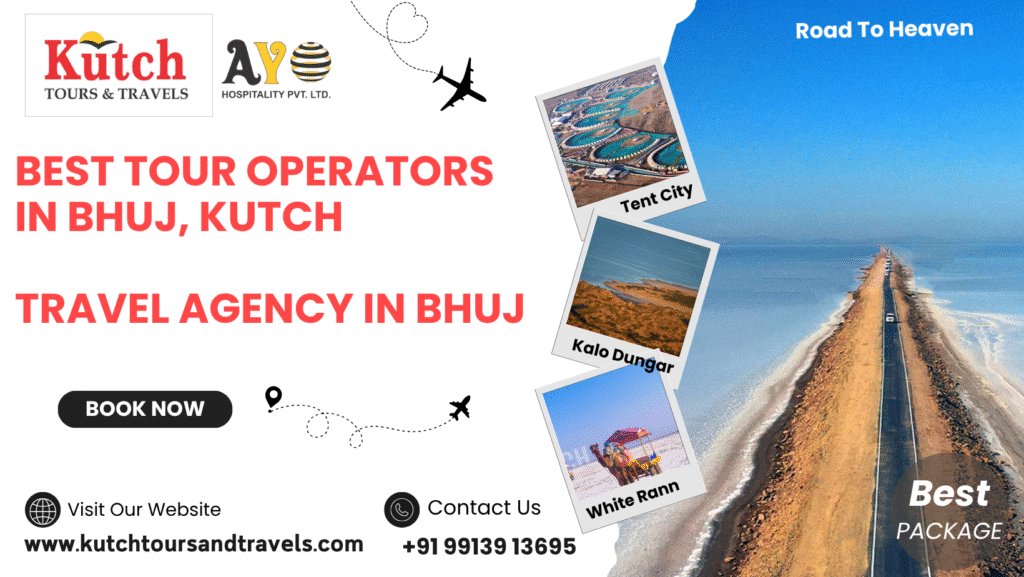 travel agency in bhuj | tour operators in bhuj